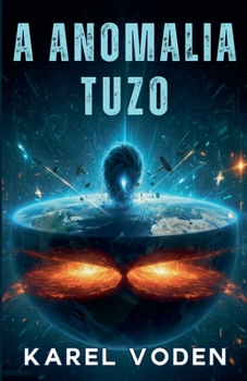 A Anomalia Tuzo (Portuguese Edition)