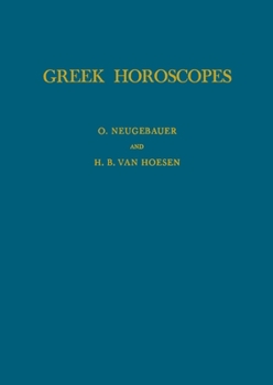 Hardcover Greek Horoscopes: Memoirs, American Philosophical Society (Vol. 48) Book