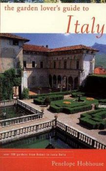 Paperback The Garden Lover's Guide to Italy Book