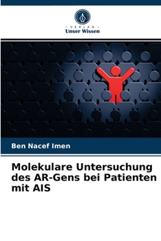Paperback Molekulare Untersuchung des AR-Gens bei Patienten mit AIS [German] Book