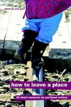 Paperback How to Leave a Place Book