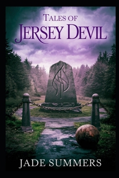 Tales of Jersey Devil (Aliens, UFOs, and Cryptids: Unraveling the Unknown)