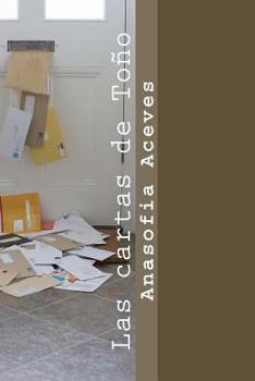 Paperback Las cartas de Toño [Spanish] Book