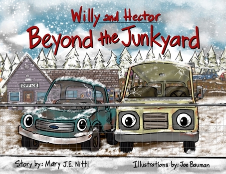 Hardcover Willy and Hector Beyond the Junkyard Book