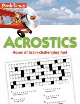 Paperback Puzzle Baron's Acrostics: Hours of Brain-Challenging Fun! Book