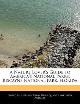 A Nature Lover's Guide to America's National Parks : Biscayne National Park, Florida