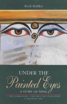 Paperback Under the Painted Eyes: A Story of Nepal Book