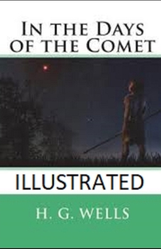 In the Days of the Comet Illustrated