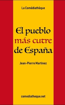 Paperback El pueblo más cutre de España [Spanish] Book