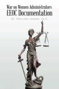 Paperback War on Women Administrators EEOC Documentation Book