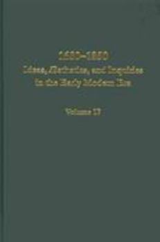 Hardcover 1650-1850 Ideas, Aesthetics, and Inquiries in the Early Modern Era: Vol 17 Book