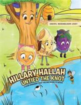 Paperback Hillary Hallah Untied the Knot: A Rosh Hashanah Treat You are Bound to Repeat Book