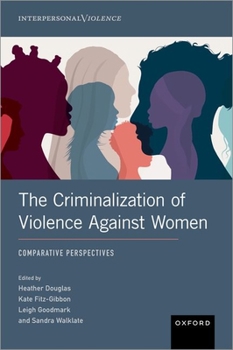 Hardcover The Criminalization of Violence Against Women: Comparative Perspectives Book