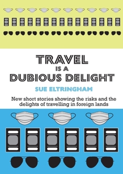 Paperback Travel is a Dubious Delight Book