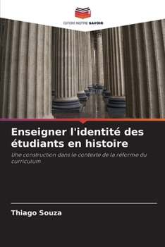 Paperback Enseigner l'identité des étudiants en histoire [French] Book