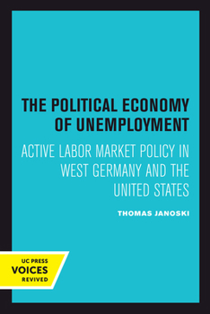 Hardcover The Political Economy of Unemployment Book