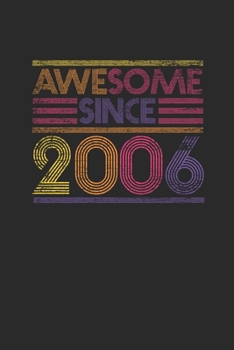 Paperback Awesome Since 2006: Graph Paper Notebook - Birthday Gift or Anniversary Gift Idea Book