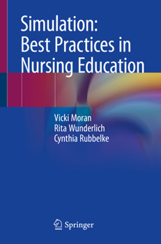 Paperback Simulation: Best Practices in Nursing Education Book