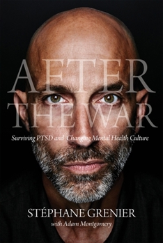 Paperback After the War: Surviving Ptsd and Changing Mental Health Culture Book