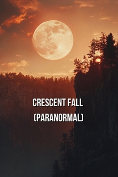Paperback CrescentFall (Paranormal) Book
