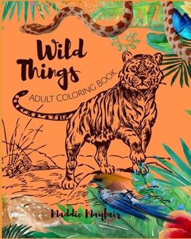 Paperback Wild Things Adult Coloring Book