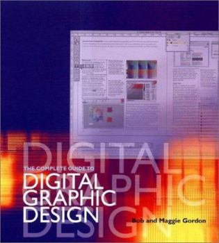 Paperback The Complete Guide to Digital Graphic Design Book