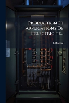 Paperback Production Et Applications De L'electricite... [French] Book