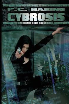 Paperback Cybrosis: A Codename CIRIS Conspiracy Book