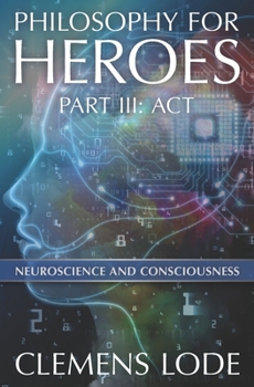 Paperback Act: Neuroscience and Consciousness Book