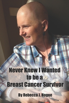 Never knew I wanted to be a breast cancer survivor: A young survivor's story