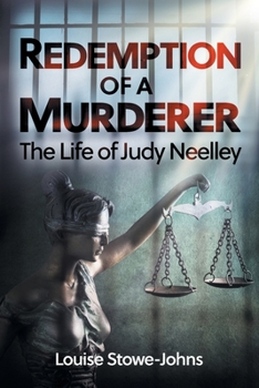 Paperback Redemption of a Murderer: The Judy Neelley Story Book