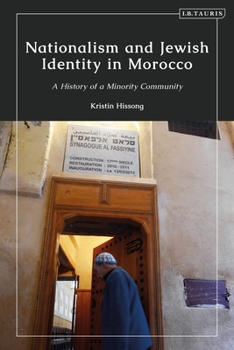 Paperback Nationalism and Jewish Identity in Morocco: A History of a Minority Community Book