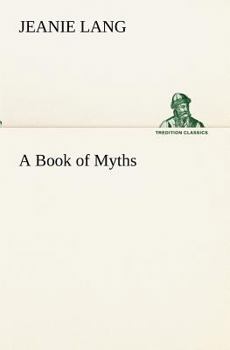Paperback A Book of Myths Book