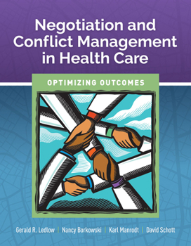 Paperback Negotiation and Conflict Management in Health Care Book