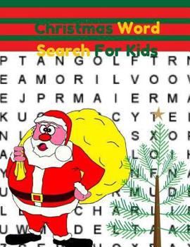 Christmas Word Search For Kids: Word Find For Children's Christmas Puzzles Books