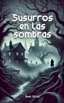 Susurros en las sombras (Spanish Edition)