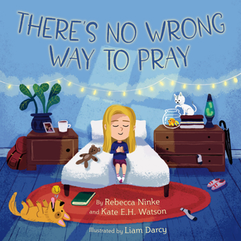 Hardcover There's No Wrong Way to Pray Book