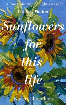 Paperback Sunflowers for this life Book