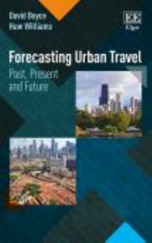 Paperback Forecasting Urban Travel: Past, Present and Future Book