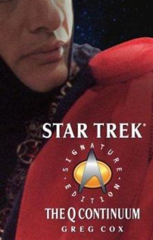 The Q Continuum (Star Trek) - Book  of the Star Trek: The Next Generation: The Q Continuum