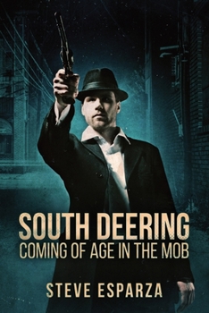 Paperback South Deering: Coming Of Age In The Mob [Large Print] Book