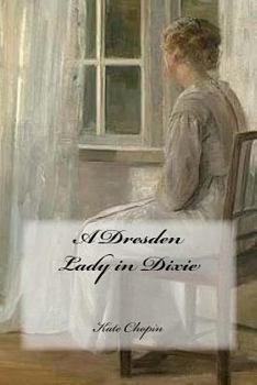 Paperback A Dresden Lady in Dixie Book