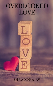 Paperback Overlooked Love Book