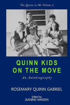 Paperback Quinn Kids on the Move: An Autobiography Book