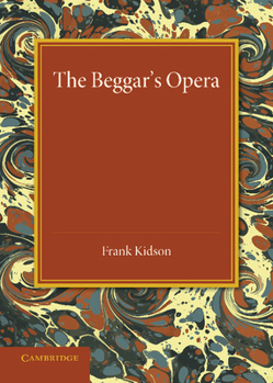 Paperback The Beggar's Opera: Its Predecessors and Successors Book