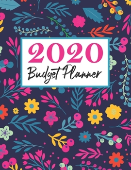 Budgeting Planner 2020: 2020 Daily Weekly & Monthly Expense Tracker Organizer For Budget Planner And Financial Planner Workbook Budget Book Monthly Bill Organizer Household Budgeting Planner Binder