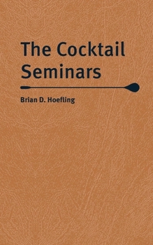 Hardcover The Cocktail Seminars Book