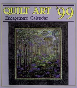 Calendar Quilt Art '99: Engagement Calendar Book