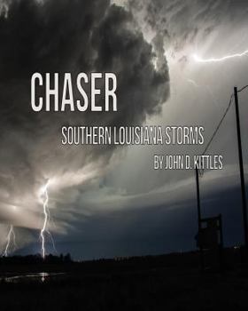 Paperback Chaser - Southern Louisiana Storms Book