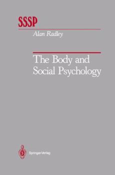 Paperback The Body and Social Psychology Book